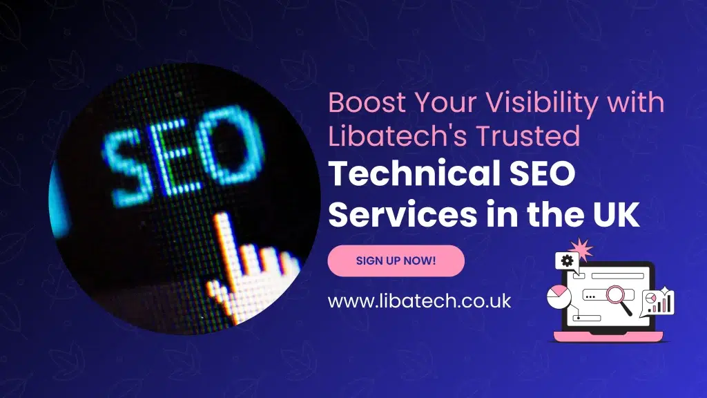 Technical SEO Services in the UK | Libatech