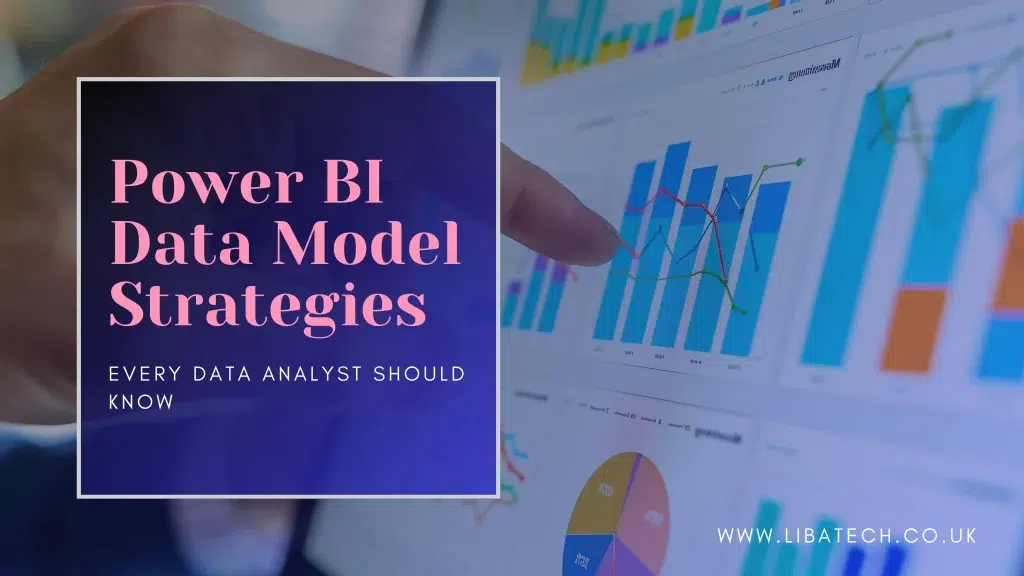 Expert Power BI Data Model Solutions in the UK | Libatech